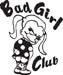 BAD GIRL CLUB